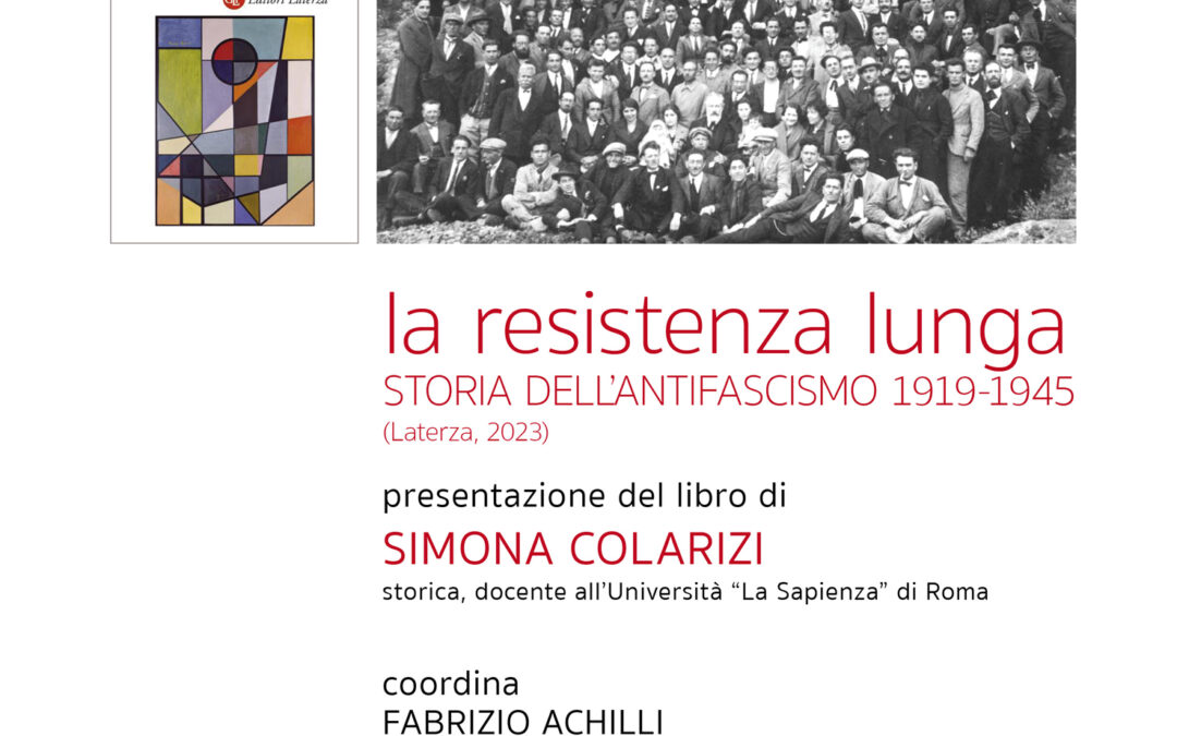 La Resistenza lunga. Storia dell’antifascismo 1919-1945